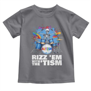 Autism Skeleton Meme Toddler T Shirt Rizz Em With The Tism Meme Autistic Drummer TS10 Charcoal Print Your Wear
