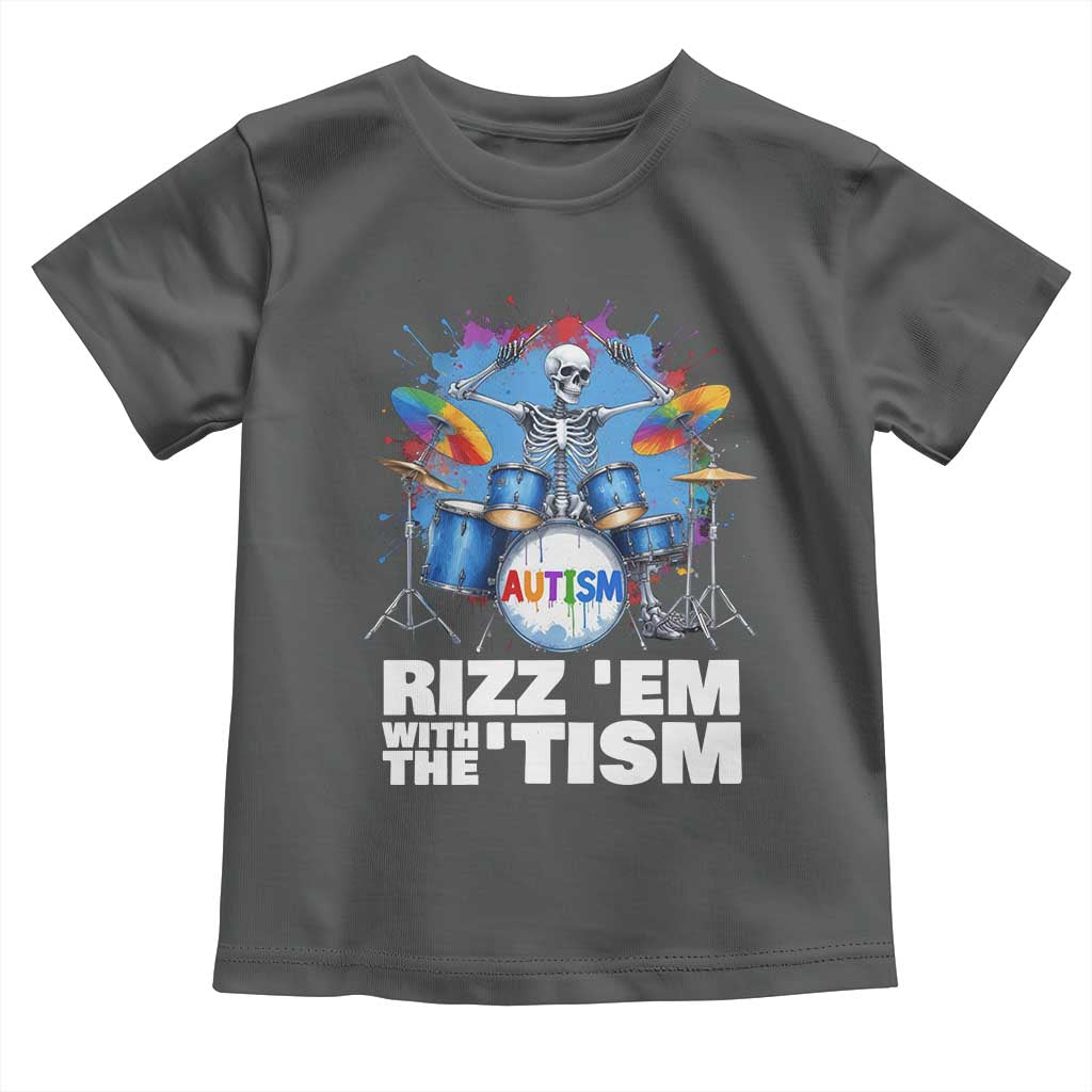 Autism Skeleton Meme Toddler T Shirt Rizz Em With The Tism Meme Autistic Drummer TS10 Dark Heather Print Your Wear