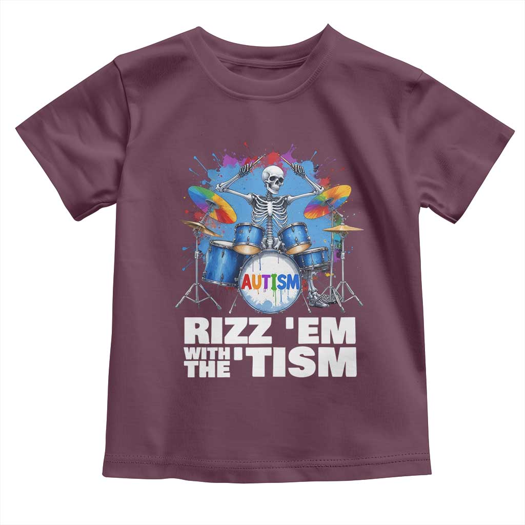 Autism Skeleton Meme Toddler T Shirt Rizz Em With The Tism Meme Autistic Drummer TS10 Maroon Print Your Wear