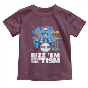 Autism Skeleton Meme Toddler T Shirt Rizz Em With The Tism Meme Autistic Drummer TS10 Maroon Print Your Wear