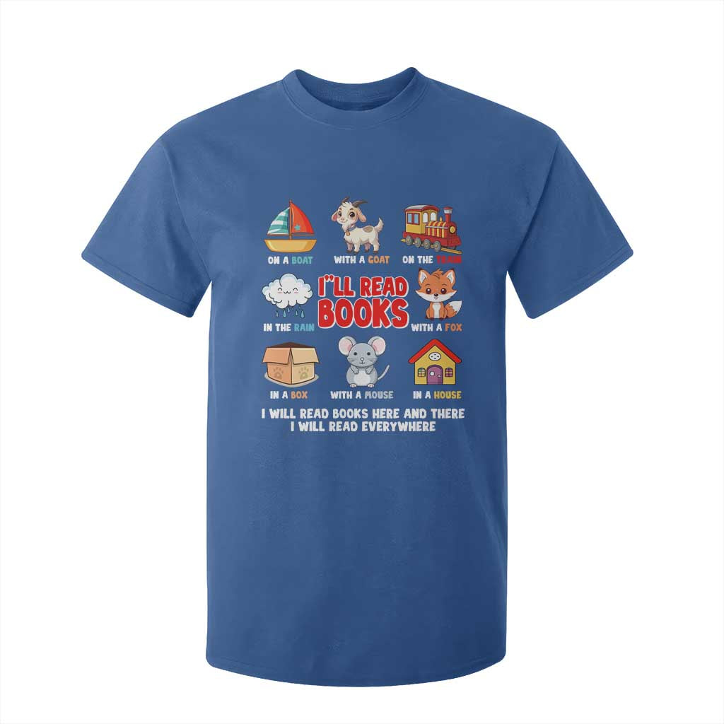 I Will Read Books On A Boat & Everywhere Reading Gifts T Shirt For Kid TS10 Royal Blue Print Your Wear