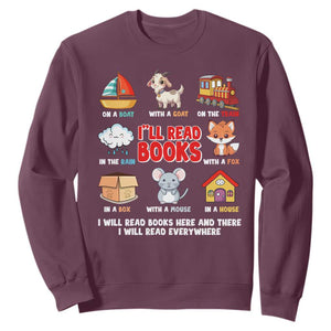 I Will Read Books On A Boat & Everywhere Reading Gifts Sweatshirt TS10 Maroon Print Your Wear