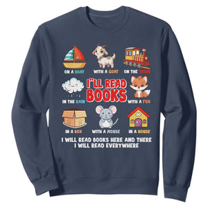 I Will Read Books On A Boat & Everywhere Reading Gifts Sweatshirt TS10 Navy Print Your Wear