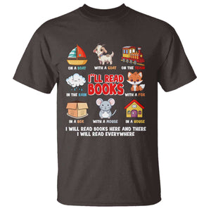 I Will Read Books On A Boat & Everywhere Reading Gifts T Shirt TS10 Dark Chocolate Print Your Wear
