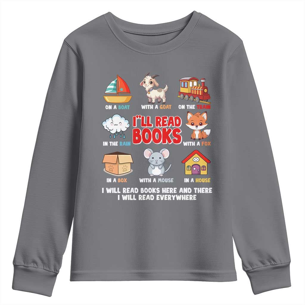 I Will Read Books On A Boat & Everywhere Reading Gifts Youth Sweatshirt TS10 Charcoal Print Your Wear