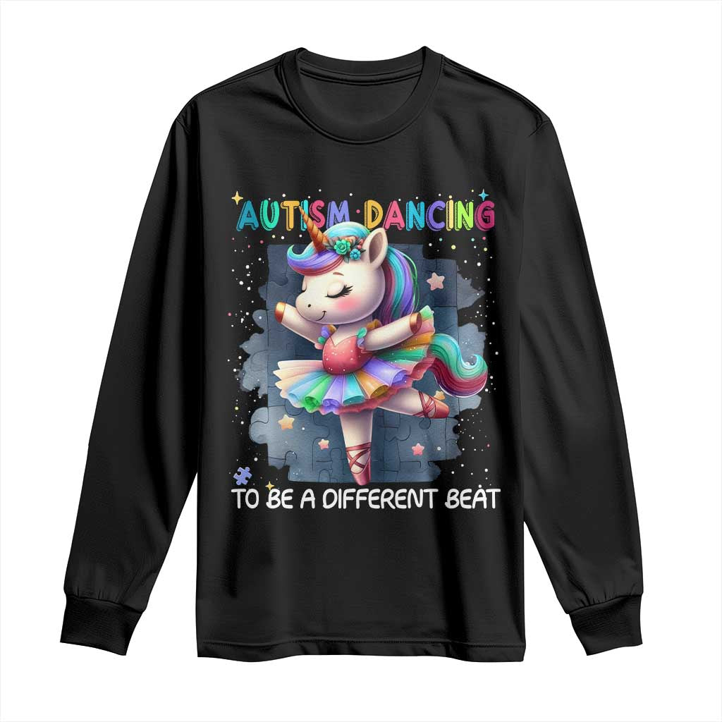 Autism Awareness Unicorn Long Sleeve Shirt Ballet Dancing To A Different Beat TS10 Black Print Your Wear