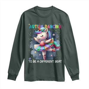 Autism Awareness Unicorn Long Sleeve Shirt Ballet Dancing To A Different Beat TS10 Dark Forest Green Print Your Wear