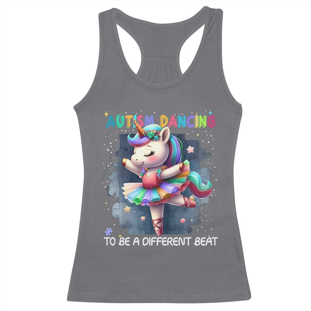 Autism Awareness Unicorn Racerback Tank Top Ballet Dancing To A Different Beat TS10 Charcoal Print Your Wear