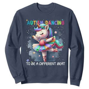 Autism Awareness Unicorn Sweatshirt Ballet Dancing To A Different Beat TS10 Navy Print Your Wear