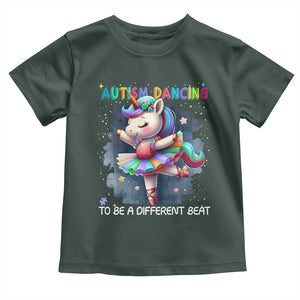 Autism Awareness Unicorn Toddler T Shirt Ballet Dancing To A Different Beat TS10 Dark Forest Green Print Your Wear