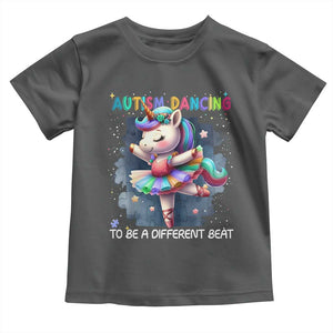 Autism Awareness Unicorn Toddler T Shirt Ballet Dancing To A Different Beat TS10 Dark Heather Print Your Wear