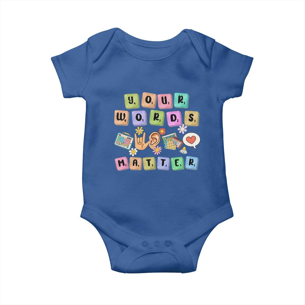 Autism Awareness Your Words Matter Baby Onesie Neurodiversity Special Education Sped Teacher TS10 Royal Blue Print Your Wear