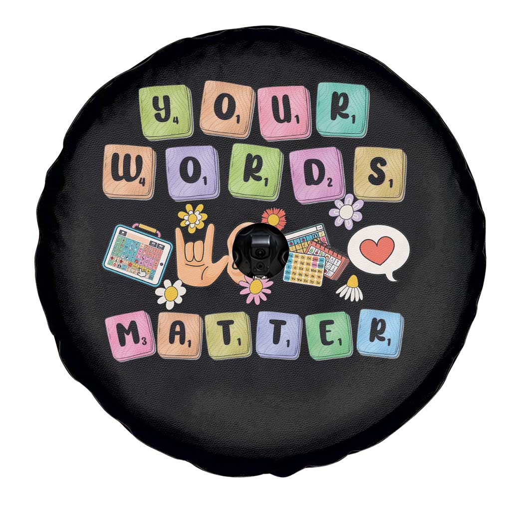 Autism Awareness Your Words Matter Spare Tire Cover Neurodiversity Special Education Sped Teacher TS10 Print Your Wear