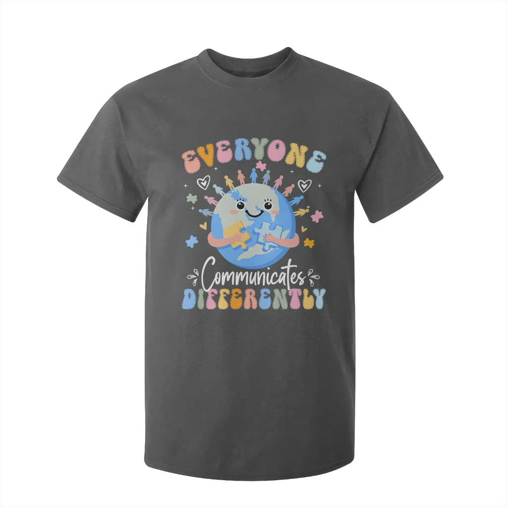 Autism Awareness Sped Teacher T Shirt For Kid Everyone Communicates Differently TS10 Dark Heather Print Your Wear