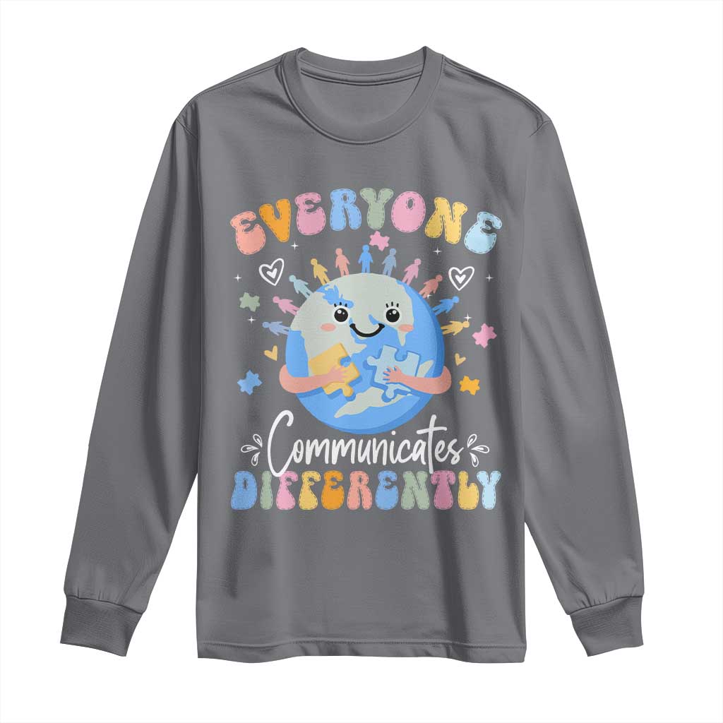 Autism Awareness Sped Teacher Long Sleeve Shirt Everyone Communicates Differently TS10 Charcoal Print Your Wear