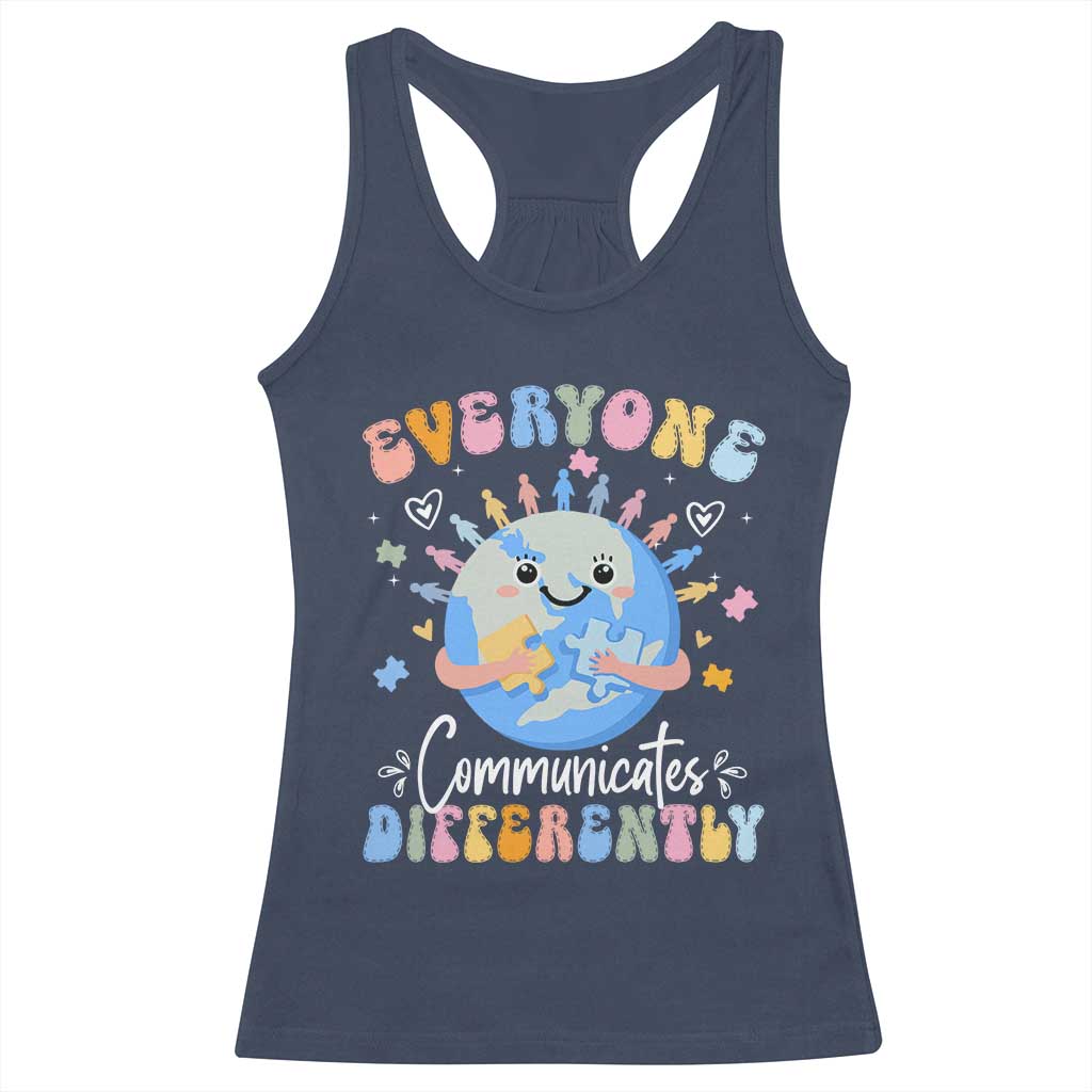 Autism Awareness Sped Teacher Racerback Tank Top Everyone Communicates Differently TS10 Navy Print Your Wear