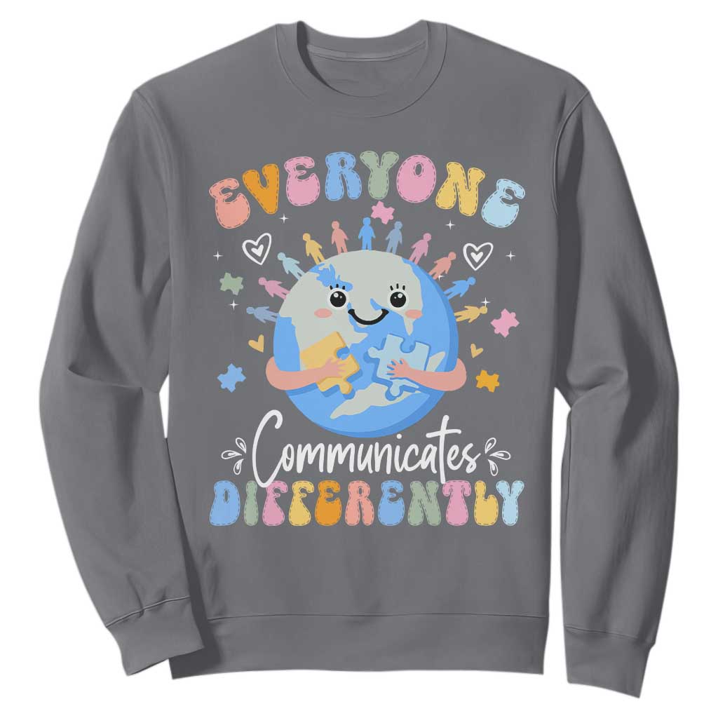 Autism Awareness Sped Teacher Sweatshirt Everyone Communicates Differently TS10 Charcoal Print Your Wear