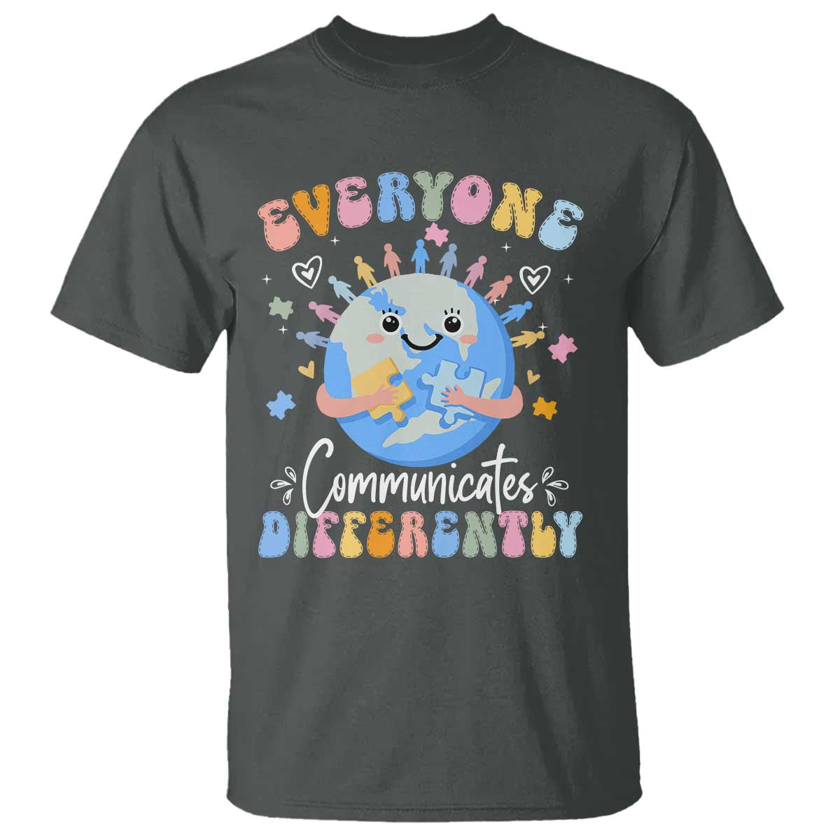 Autism Awareness Sped Teacher T Shirt Everyone Communicates Differently TS10 Dark Heather Print Your Wear