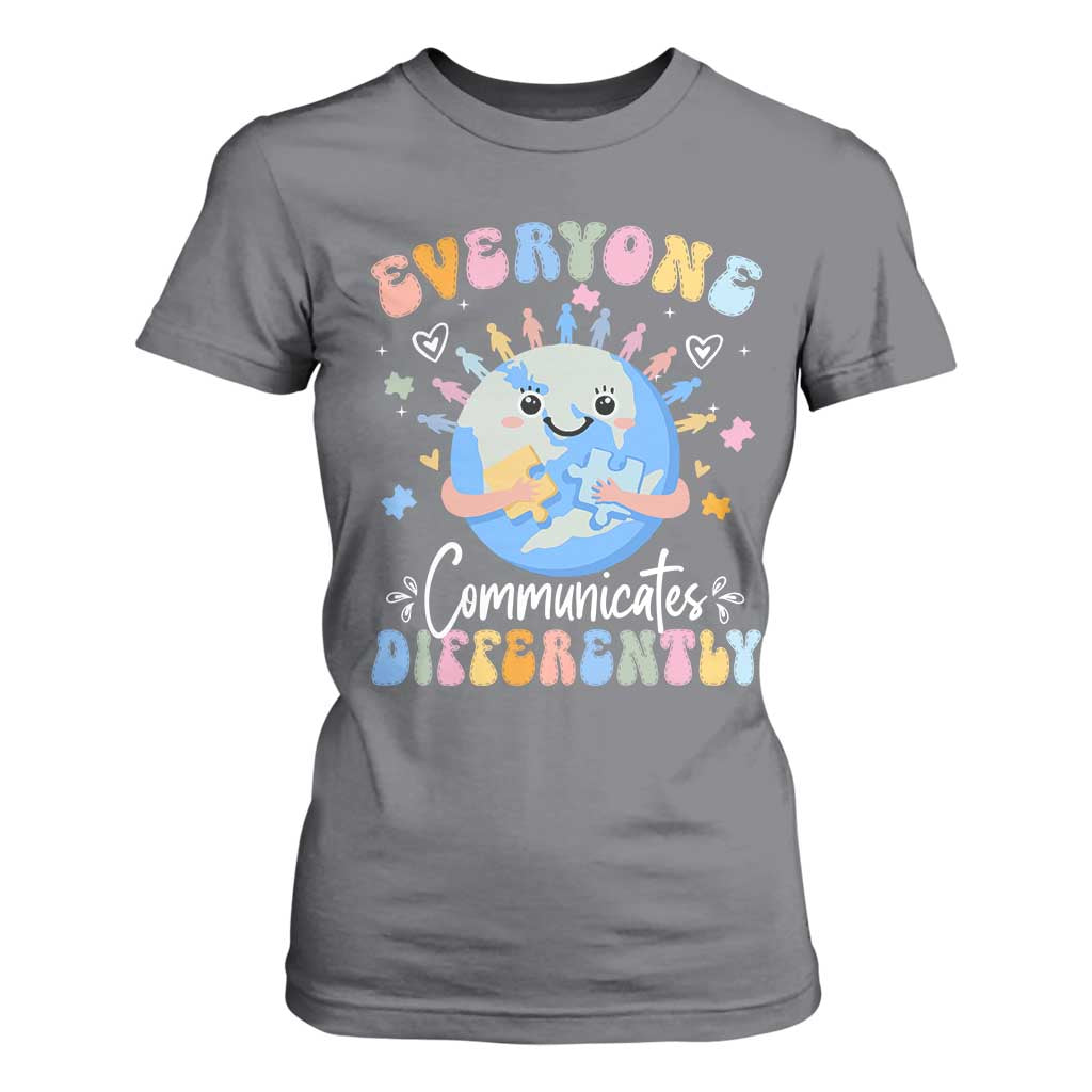 Autism Awareness Sped Teacher T Shirt For Women Everyone Communicates Differently TS10 Charcoal Print Your Wear