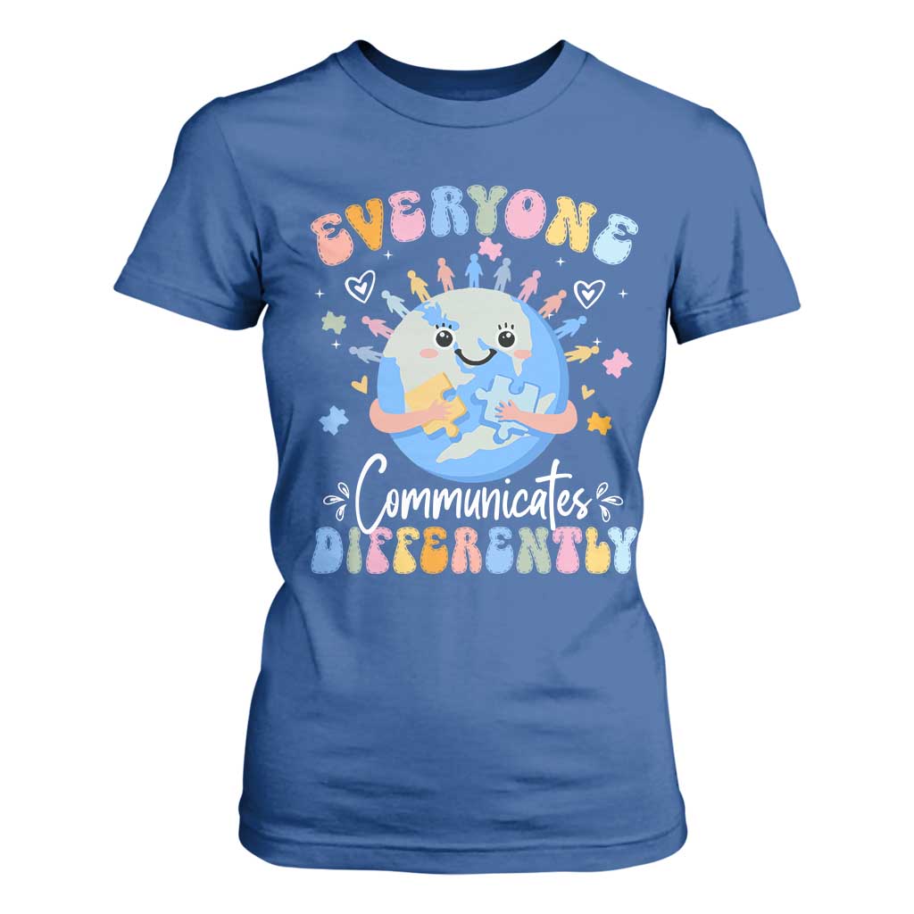 Autism Awareness Sped Teacher T Shirt For Women Everyone Communicates Differently TS10 Royal Blue Print Your Wear