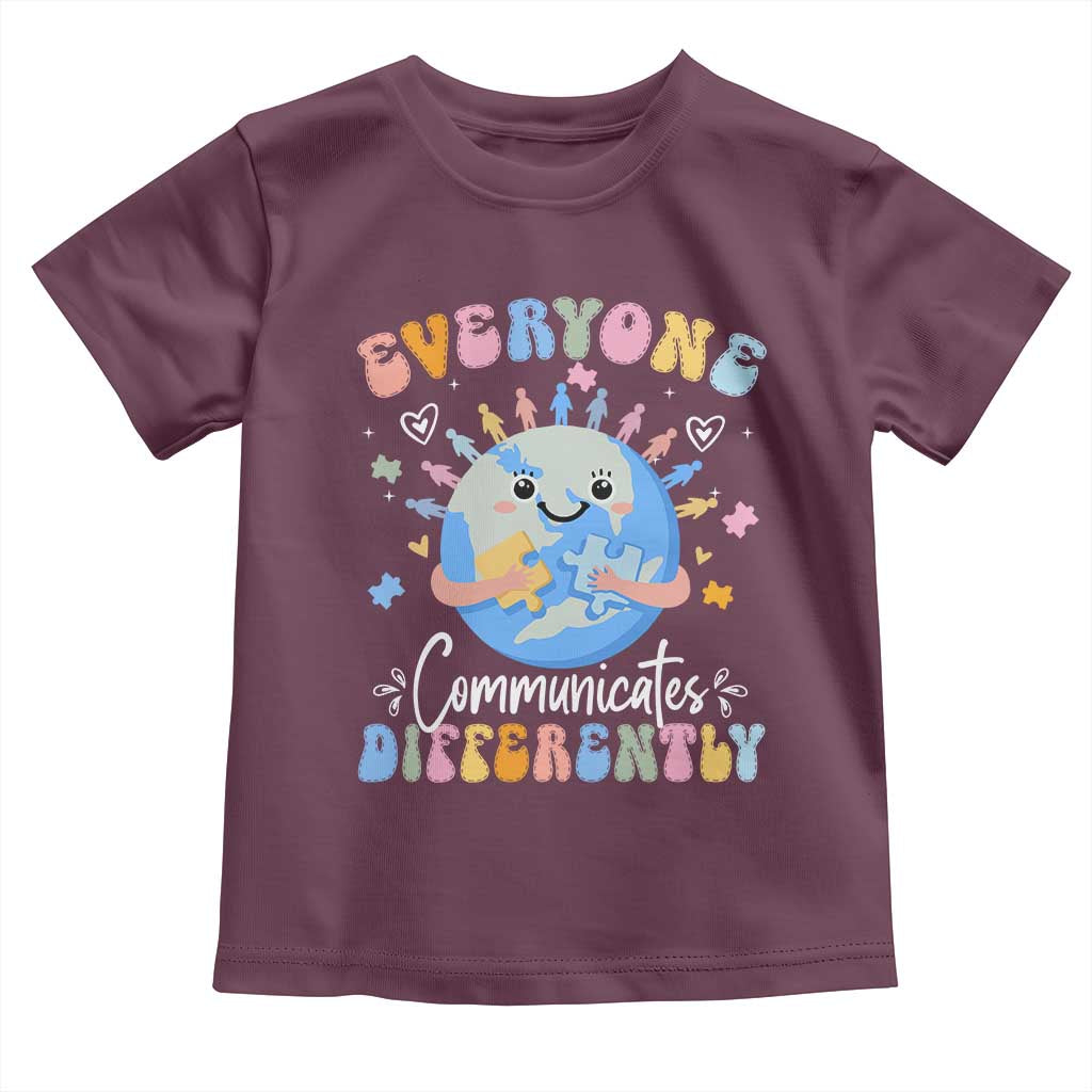 Autism Awareness Sped Teacher Toddler T Shirt Everyone Communicates Differently TS10 Maroon Print Your Wear