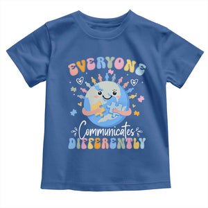 Autism Awareness Sped Teacher Toddler T Shirt Everyone Communicates Differently TS10 Royal Blue Print Your Wear
