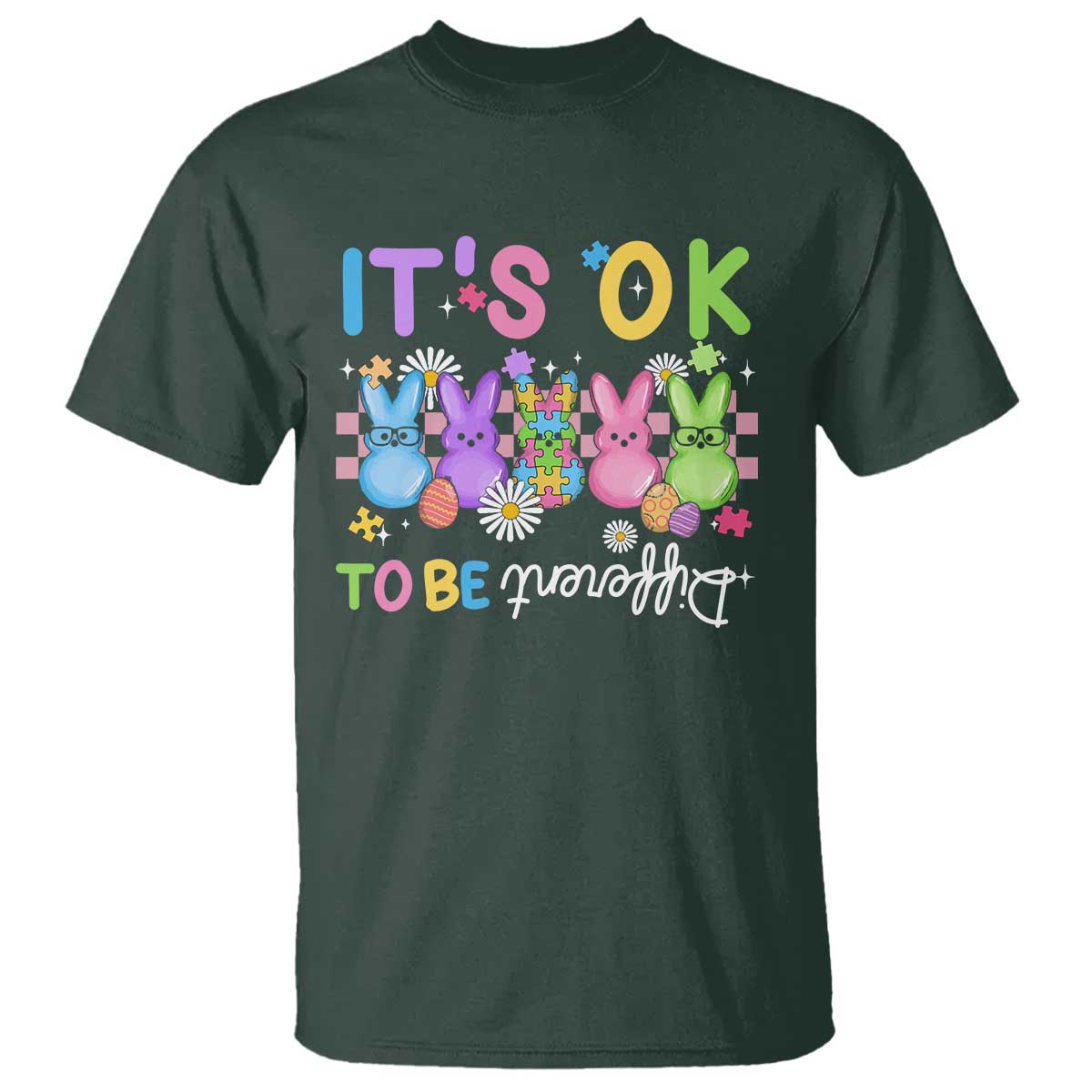 Its Okay To Be Different T Shirt Bunny Puzzle Autism Awareness Easter TS10 Dark Forest Green Print Your Wear