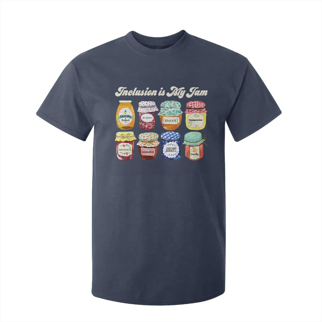 Inclusion Is My Jam T Shirt For Kid Special Education Teacher Autism Awareness TS10 Navy Print Your Wear