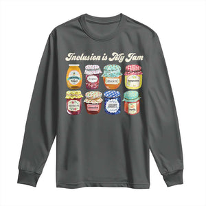 Inclusion Is My Jam Long Sleeve Shirt Special Education Teacher Autism Awareness TS10 Dark Heather Print Your Wear