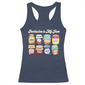 Inclusion Is My Jam Racerback Tank Top Special Education Teacher Autism Awareness TS10 Navy Print Your Wear