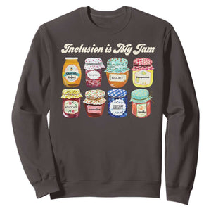 Inclusion Is My Jam Sweatshirt Special Education Teacher Autism Awareness TS10 Dark Chocolate Print Your Wear
