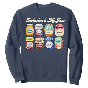 Inclusion Is My Jam Sweatshirt Special Education Teacher Autism Awareness TS10 Navy Print Your Wear