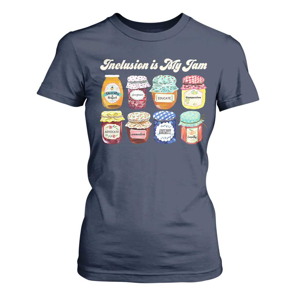 Inclusion Is My Jam T Shirt For Women Special Education Teacher Autism Awareness TS10 Navy Print Your Wear