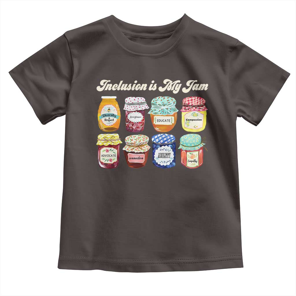 Inclusion Is My Jam Toddler T Shirt Special Education Teacher Autism Awareness TS10 Dark Chocolate Print Your Wear