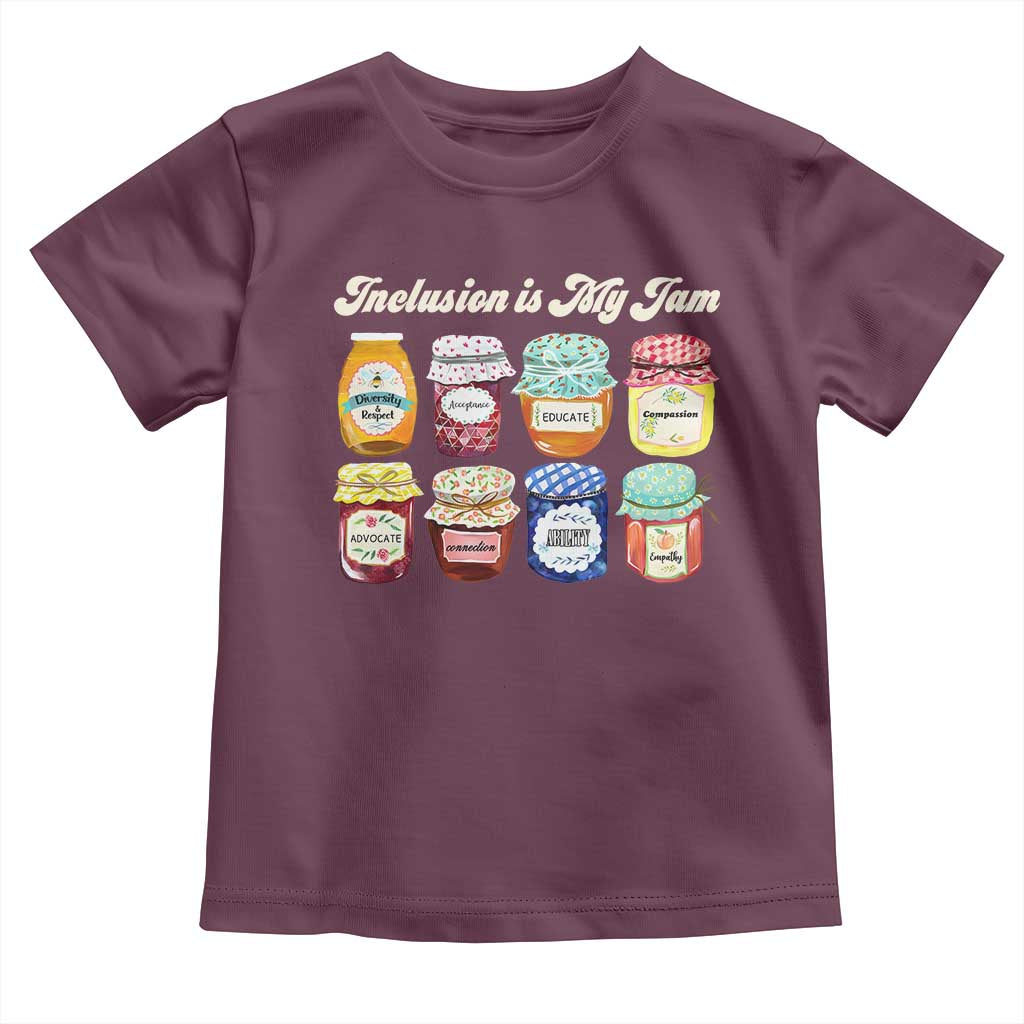 Inclusion Is My Jam Toddler T Shirt Special Education Teacher Autism Awareness TS10 Maroon Print Your Wear