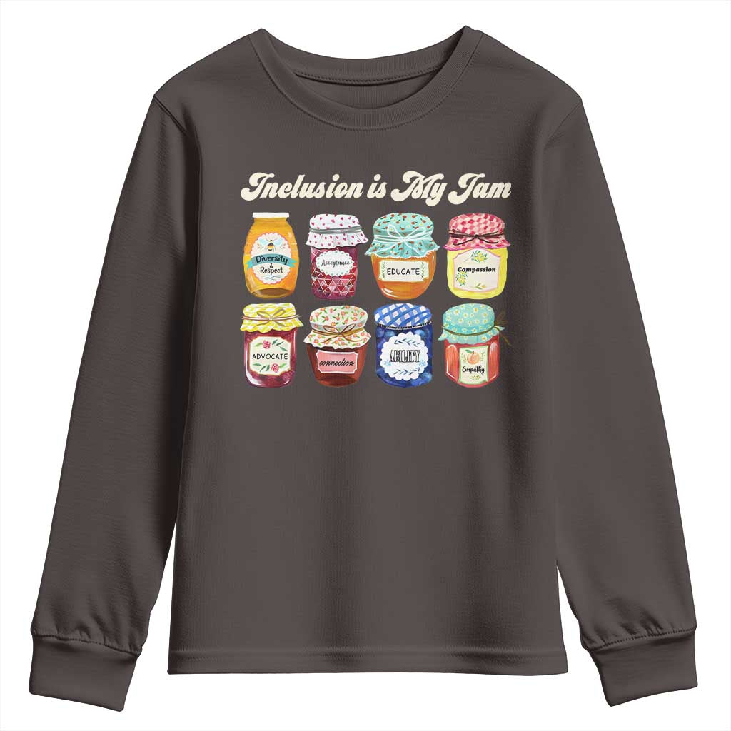 Inclusion Is My Jam Youth Sweatshirt Special Education Teacher Autism Awareness TS10 Dark Chocolate Print Your Wear