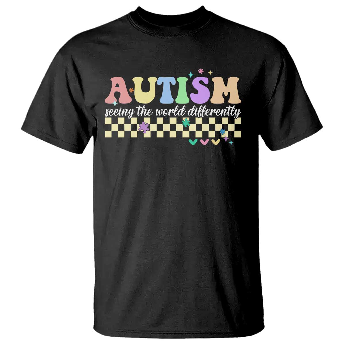 Autism Acceptance Month T Shirt Seeing the World Differently TS10 Black Print Your Wear