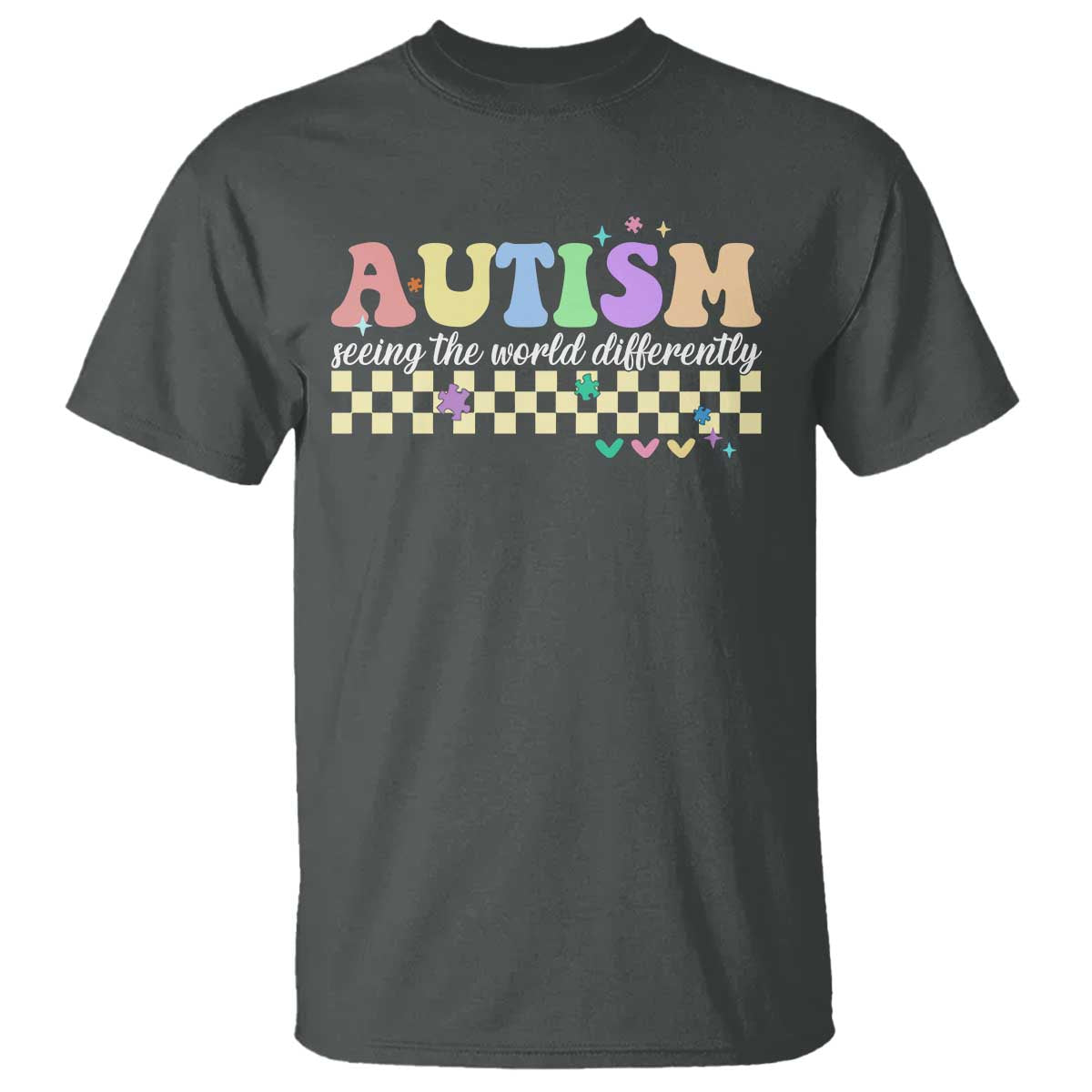 Autism Acceptance Month T Shirt Seeing the World Differently TS10 Dark Heather Print Your Wear