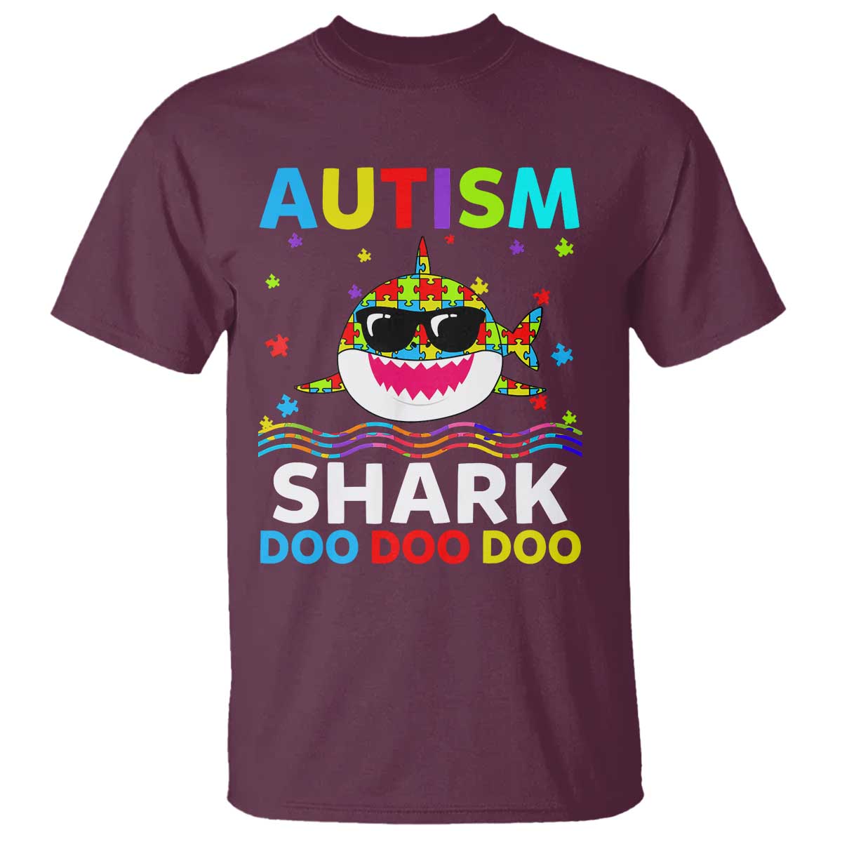Funny Autism Shark T Shirt Puzzle Piece Autistic Mom Dad Sped Teacher TS10 Maroon Print Your Wear