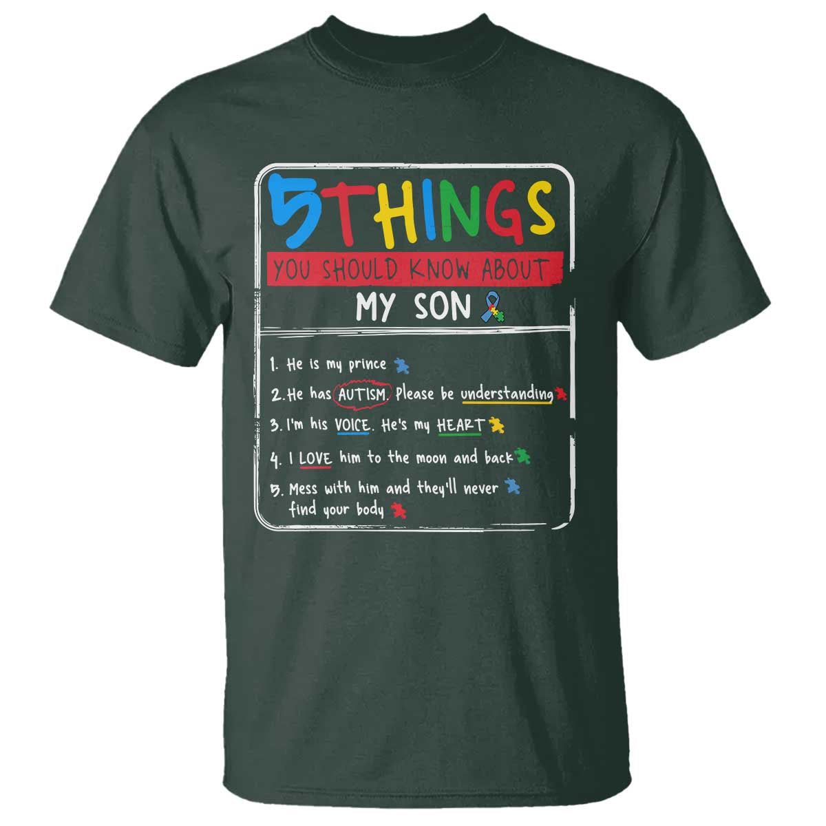 Autistic Son Autism Awareness Mom Dad Parents T Shirt TS10 Dark Forest Green Print Your Wear