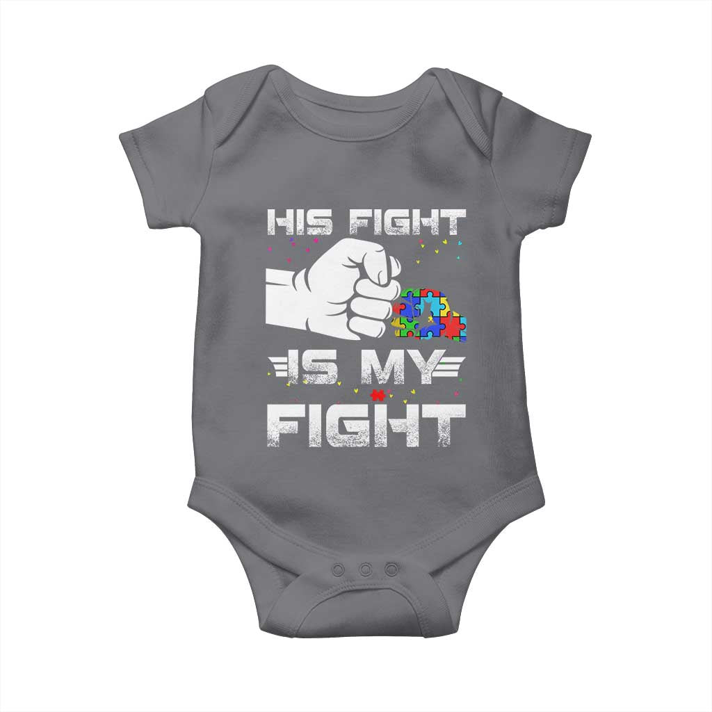 Autism Awareness Mom Dad Parents Autistic Kids Baby Onesie His Fight Is My Fight Month Support TS10 Charcoal Print Your Wear