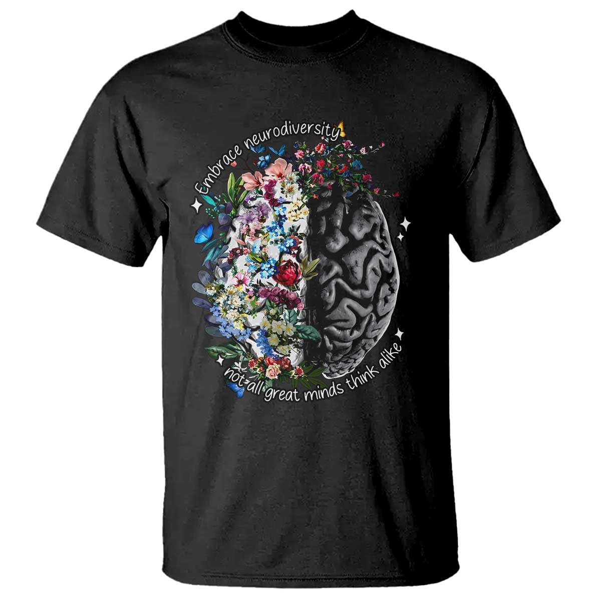 Autism Awareness T Shirt Neurodiversity All Great Minds Don't Mind Alike TS10 Black Print Your Wear