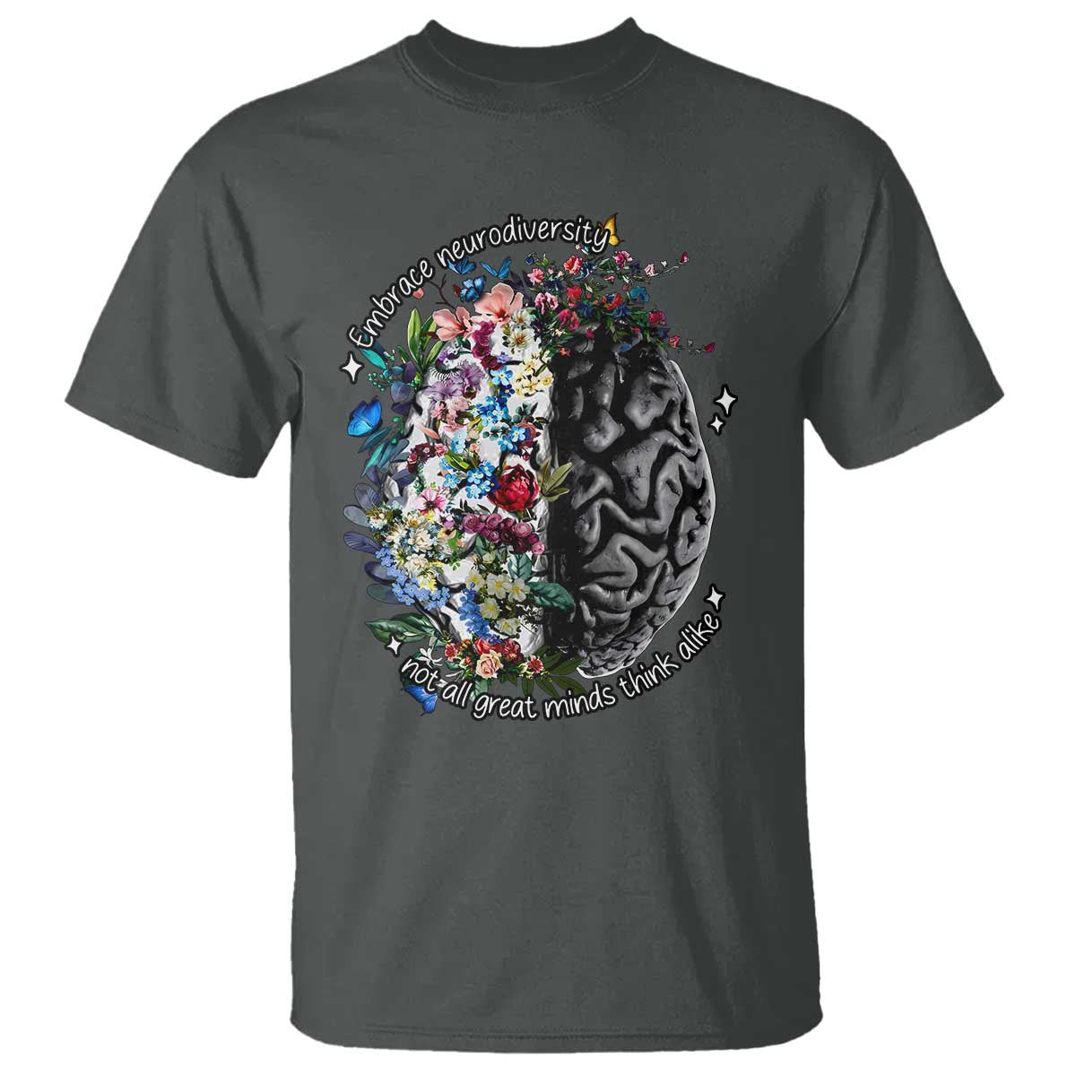 Autism Awareness T Shirt Neurodiversity All Great Minds Don't Mind Alike TS10 Dark Heather Print Your Wear