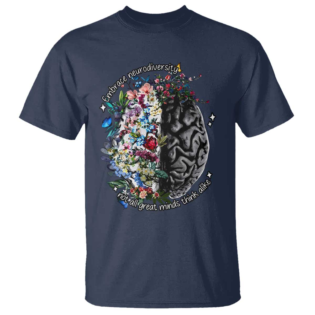 Autism Awareness T Shirt Neurodiversity All Great Minds Don't Mind Alike TS10 Navy Print Your Wear