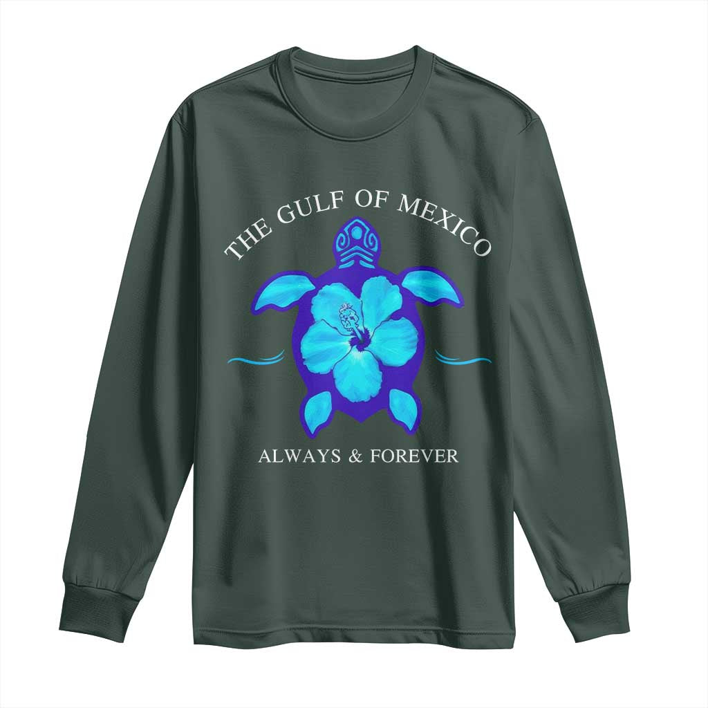 Gulf of Mexico Long Sleeve Shirt Texas Alabama Florida Beach Mexican Always And Forever TS10 Dark Forest Green Print Your Wear