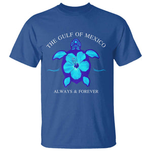 Gulf of Mexico T Shirt Texas Alabama Florida Beach Mexican Always And Forever TS10 Royal Blue Print Your Wear
