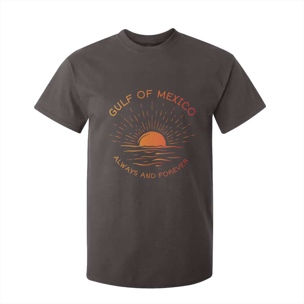 Gulf of Mexico T Shirt For Kid Always and Forever Sunny Vibes TS10 Dark Chocolate Print Your Wear
