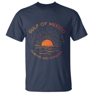 Gulf of Mexico T Shirt Always and Forever Sunny Vibes TS10 Navy Print Your Wear