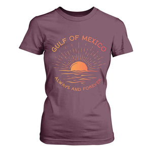 Gulf of Mexico T Shirt For Women Always and Forever Sunny Vibes TS10 Maroon Print Your Wear