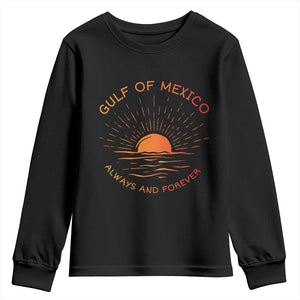 Gulf of Mexico Youth Sweatshirt Always and Forever Sunny Vibes TS10 Black Print Your Wear